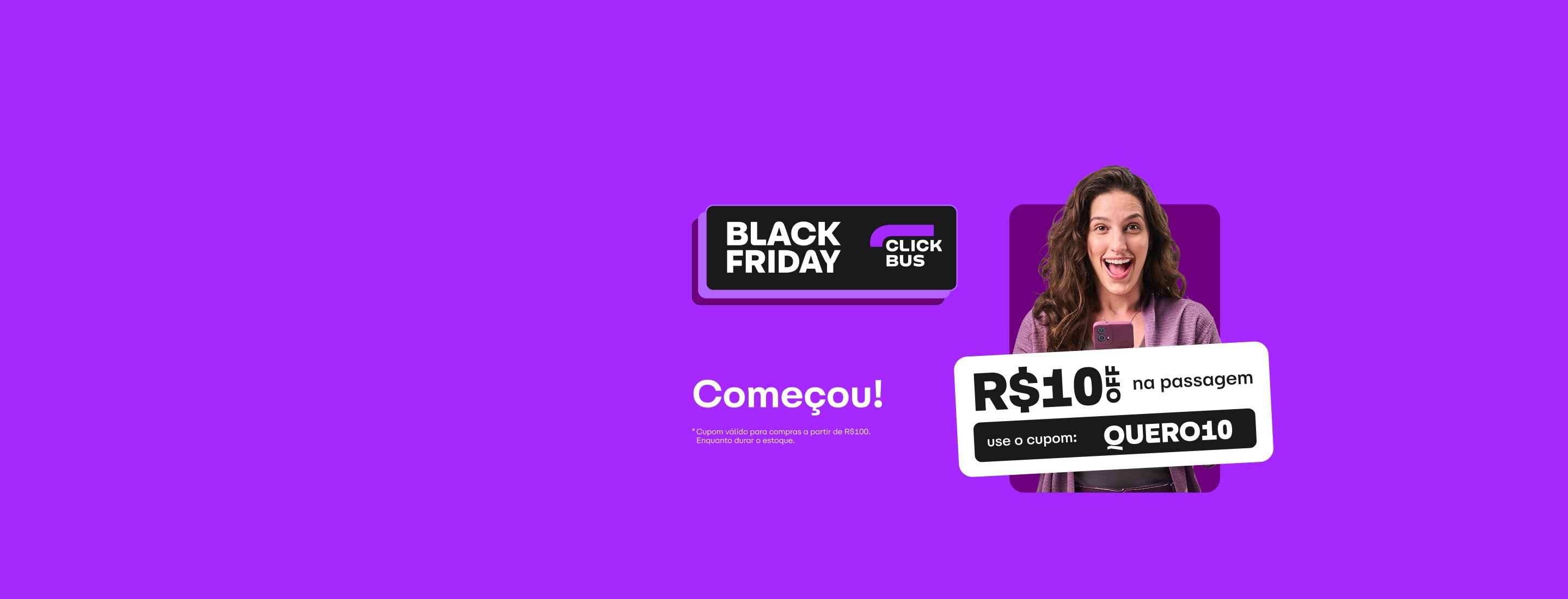 Ganhe R$10 de desconto nas compras acima de R$100 na ClickBus com o cupom QUERO10. 